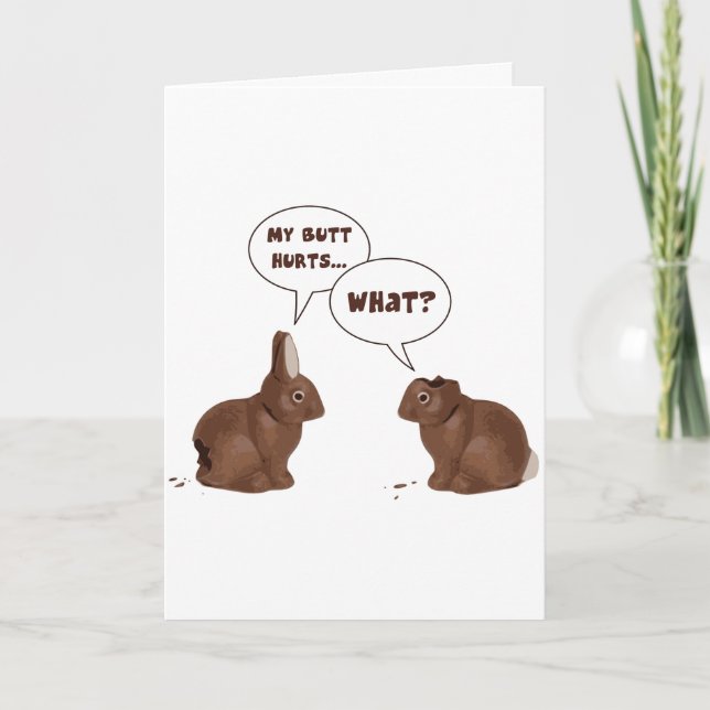 Chocolate Easter Bunny Rabbits Butt Hurts Holiday Card (Front)