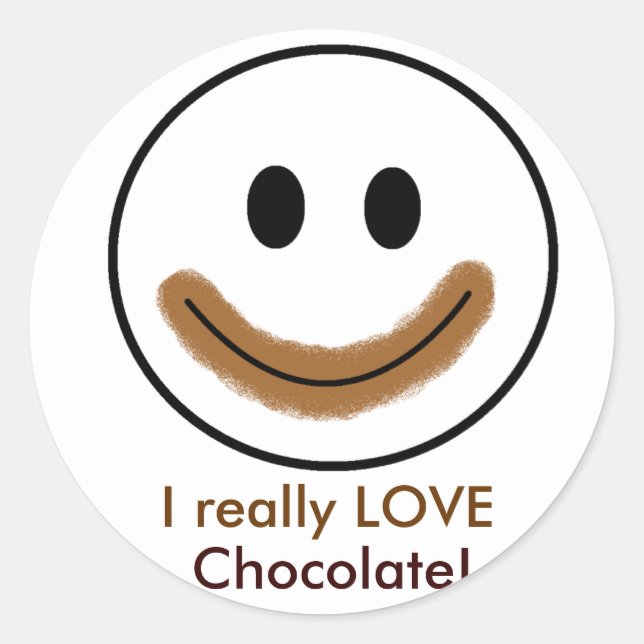 Chocolate Face "I really LOVE Chocolate!" Classic Round Sticker (Front)