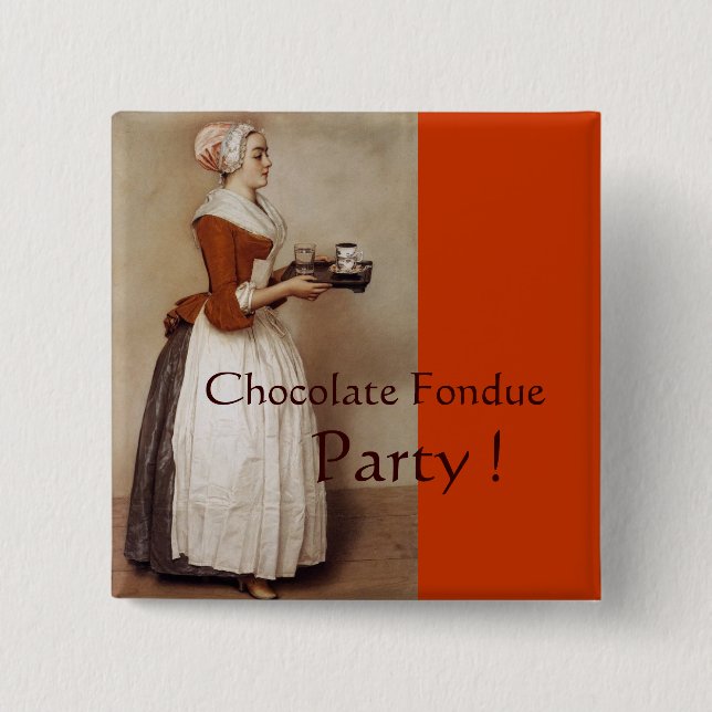 CHOCOLATE FONDUE DINNER PARTY 2 INCH SQUARE BUTTON (Front)