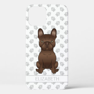 Chocolate French Bulldog / Frenchie Dog & Name iPhone 12 Case