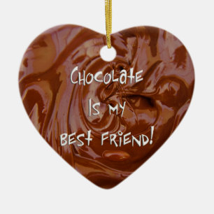 Chocolate is My Best Friend Heart Ornament