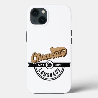 Chocolate is My Love Language iPhone 13 Case