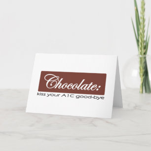 Chocolate: Kiss Your A1C Good-bye Card