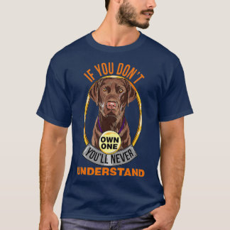 Chocolate Lab Chocolate Labrador Lover T-Shirt