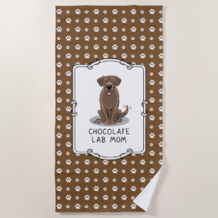Chocolate Lab Mom (Labrador Retriever Mom) Cute Beach Towel