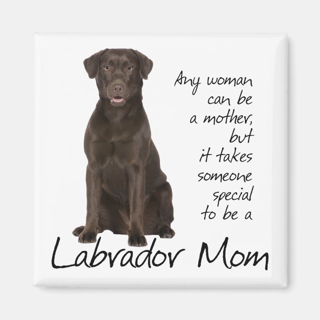 Chocolate Lab Mom Magnet (Front)