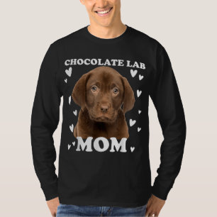 Chocolate Lab Mom Mummy Mama Mum Mommy Mother's Da T-Shirt
