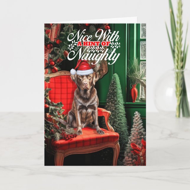 Chocolate Labrador Christmas Dog Naughty or Nice Holiday Card (Front)
