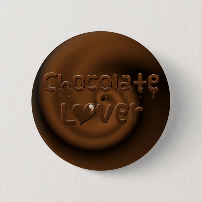 Chocolate Lover 2 Inch Round Button (Front)