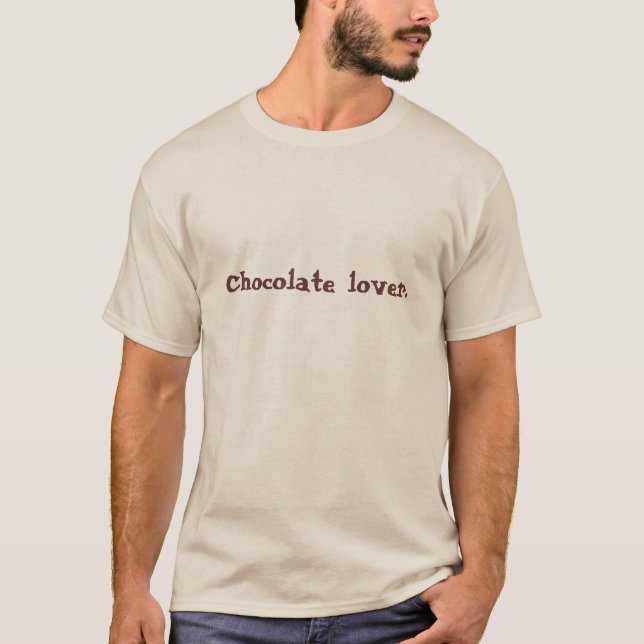 Chocolate lover in Brown Words tee shirts (Front)