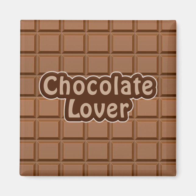 Chocolate Lover magnet (Front)