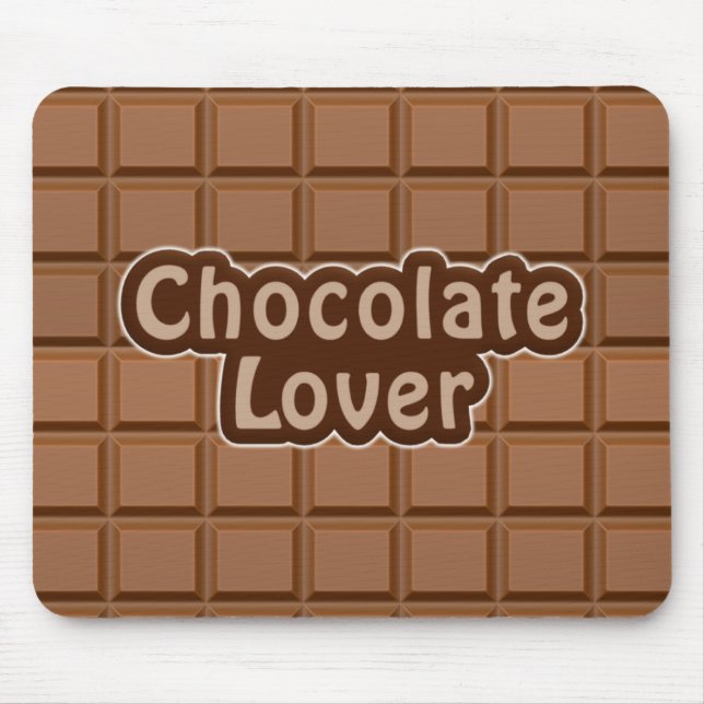 Chocolate Lover mousepad (Front)