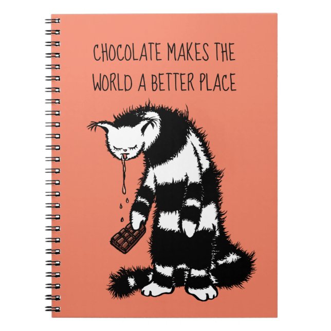 Chocolate makes the world a better place notebook (Front)