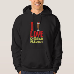 Chocolate Milkshake Milk Choco Shake Drink 1 Hoodie
