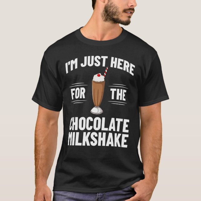 Chocolate Milkshake Milk Choco Shake Drink T-Shirt (Front)