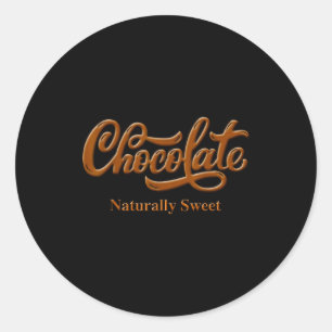 Chocolate Naturally Sweet Tee Proud-black Woman Classic Round Sticker