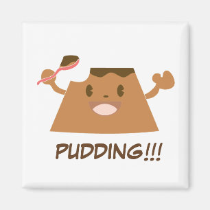 Chocolate PUDDING!!!! Magnet