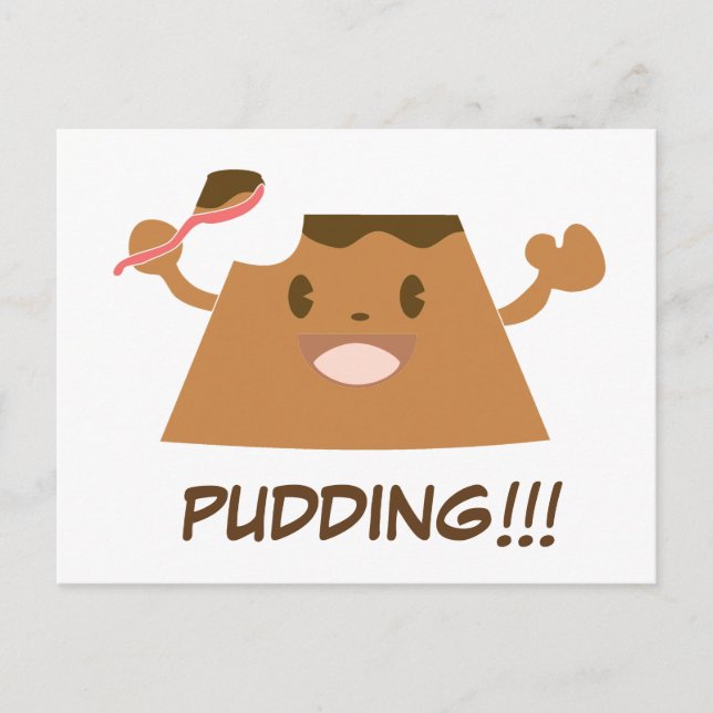 Chocolate PUDDING!!!! Postcard (Front)