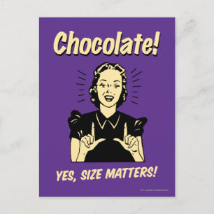Chocolate: Size Matters Postcard
