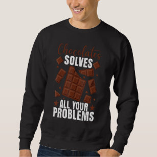 Chocolate Solves All Problems   Food   Eater Graph Sweatshirt