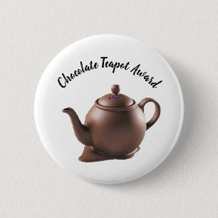Chocolate Teapot Award 2 Inch Round Button