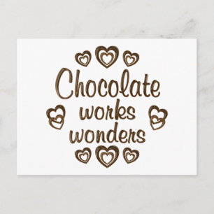 Chocolate Works Wonders Postcard