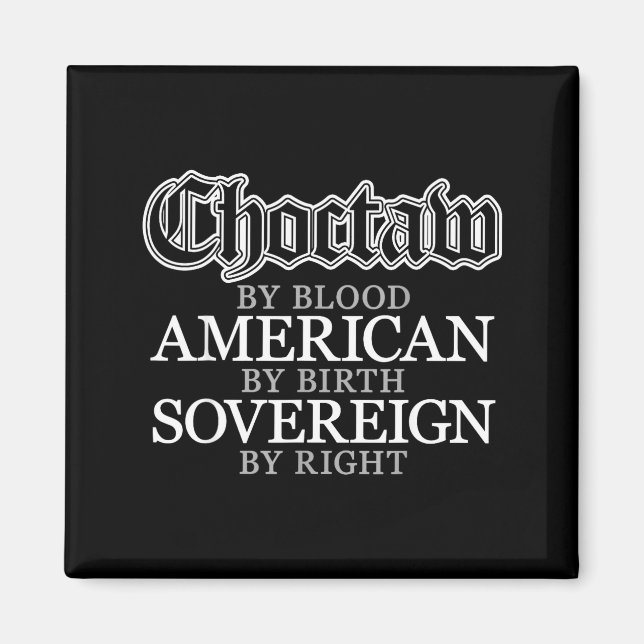 Choctaw Native American Indian  Magnet (Front)