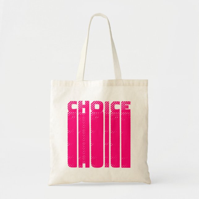 Choice hot pink graphic typography modern cool tote bag (Front)