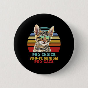 Choice Pro Feminism Pro Cats Women's Rights Femini 2 Inch Round Button