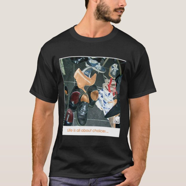 Choices T-Shirt (Front)