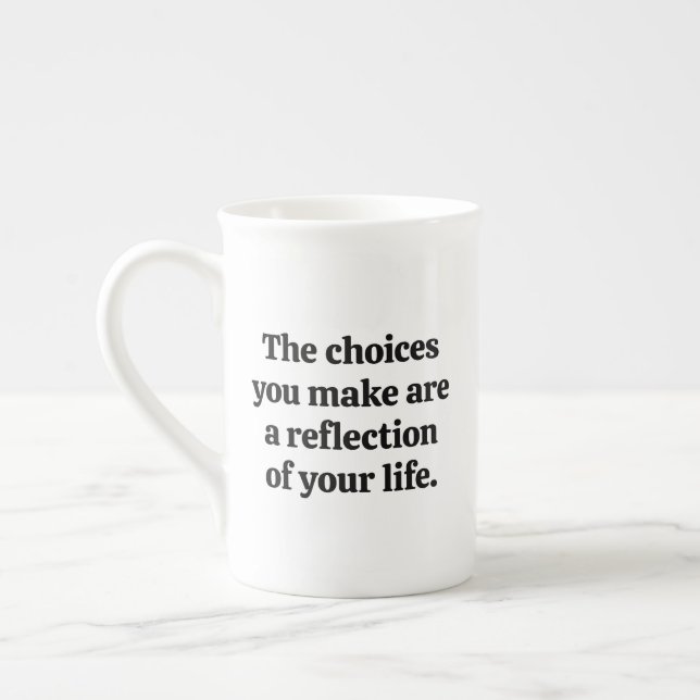 Choices You Make Specialty Mug (Left)