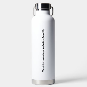 Choices You Make Vacuum Insulated Bottle