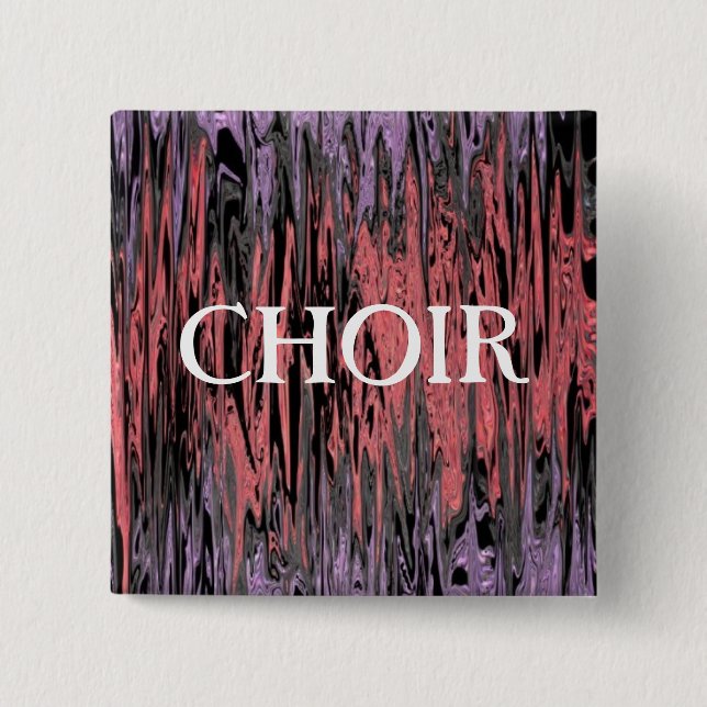 CHOIR 2 INCH SQUARE BUTTON (Front)