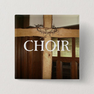 CHOIR 2 INCH SQUARE BUTTON