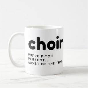 Choir Funny Gift Mug - costumised
