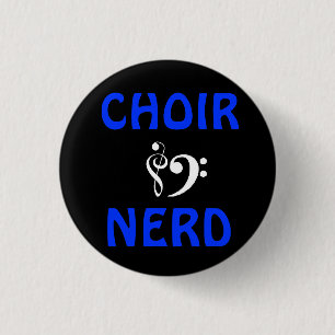 Choir Nerd 1 Inch Round Button