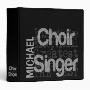 Choir Singer Extraordinaire CUSTOM Binder