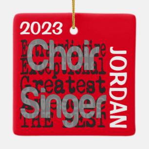 Choir Singer Extraordinaire CUSTOM Ceramic Ornament