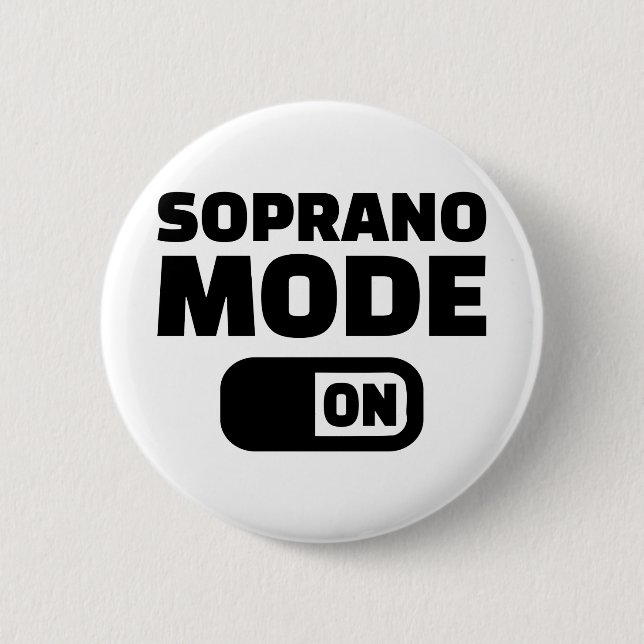 Choir Soprano mode on 2 Inch Round Button (Front)