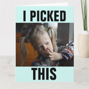 CHOISIR NOSE FUNNY JOKE CARTES D'ANNIVERSAIRE