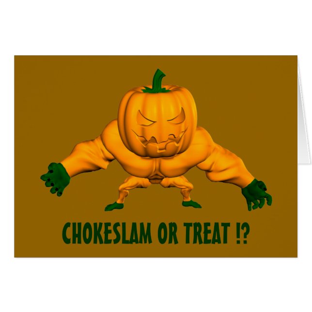 Chokeslam Or Treat? (Front Horizontal)