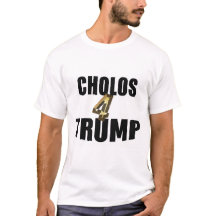 CHolos for trump T-shirt