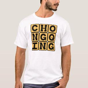 Chongqing, City in Southwest China T-Shirt