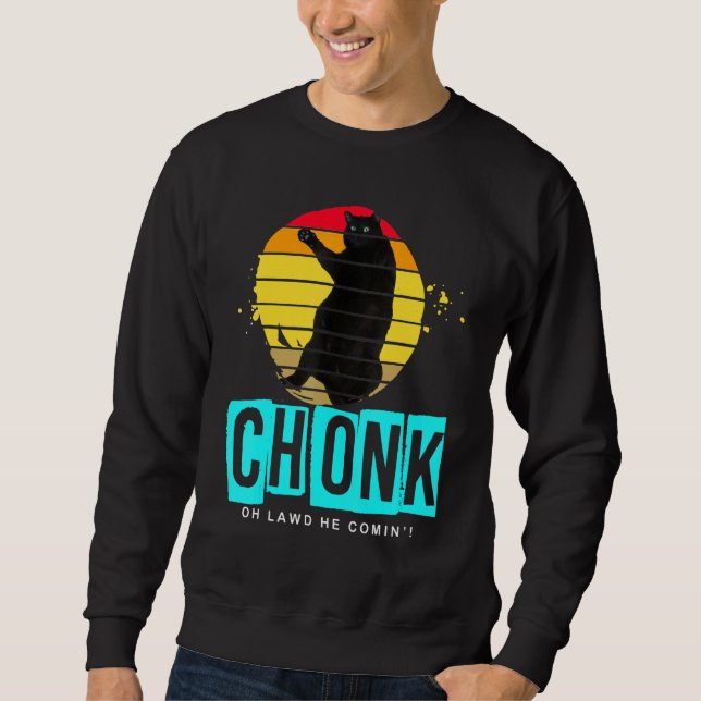 Chonk Scale Cat Meme Memes Sweatshirt (Front)