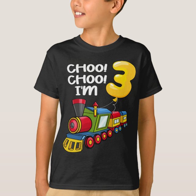 Choo Choo I'm 3 Years Old Locomotive Boys Train 3r T-Shirt (Front)