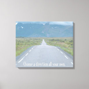 Choose A Direction All Your Own Canvas Print