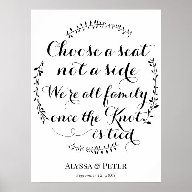Choose a Seat, Not a Side Wedding Sign (Front)