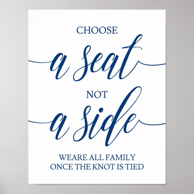 Choose A Seat Wedding Sign Navy Blue Calligraphy (Front)