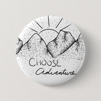 "Choose Adventure" Mountain Standard 2 1/4 inch 2 Inch Round Button
