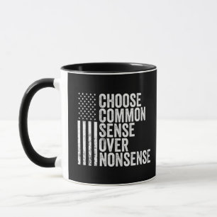 Choose Common Sense Over Nonsense Harris Walz Mug
